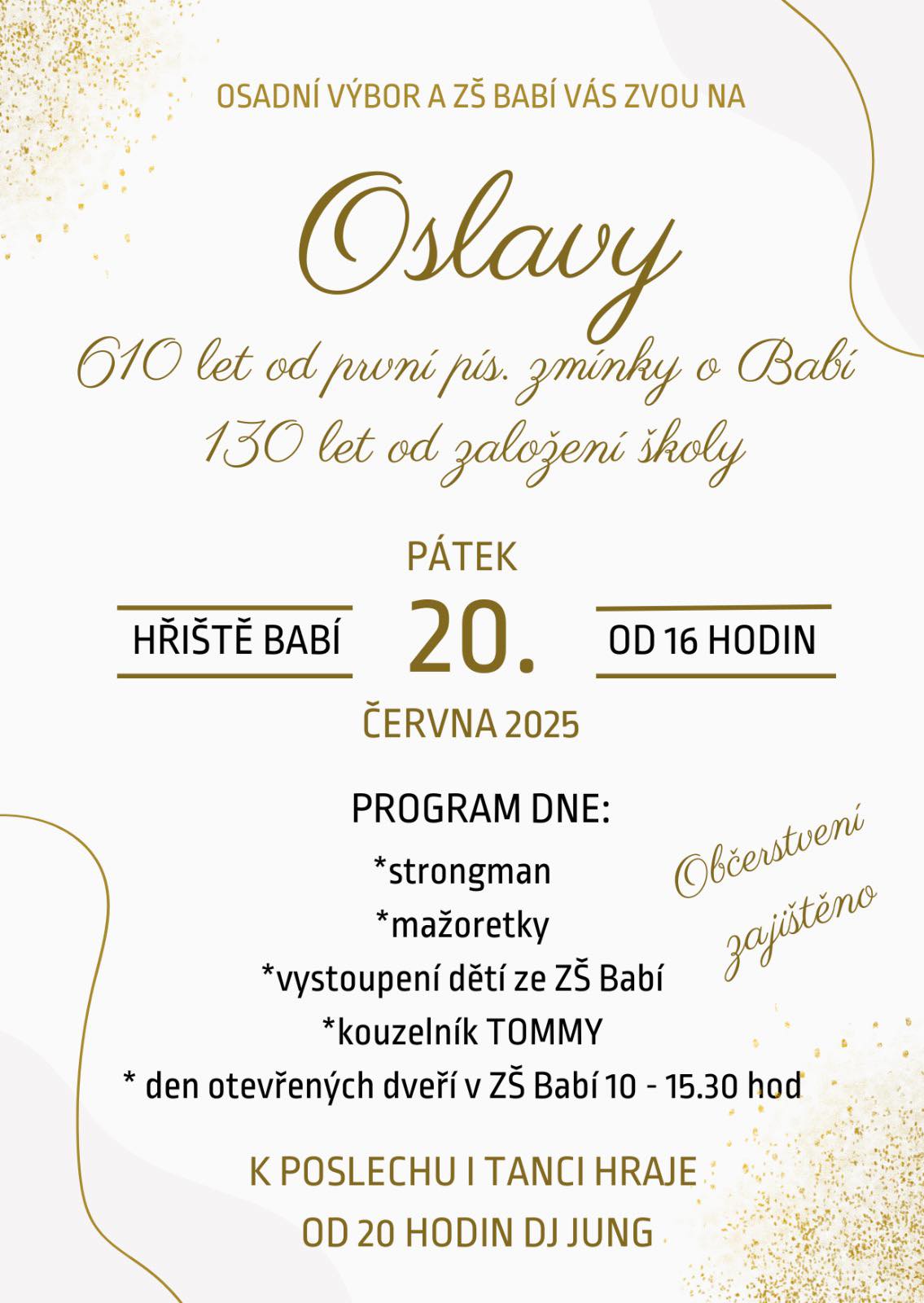 PlakátOslavy 610 let od 1. písemné zmínky o Babí a 130 let od založení školy